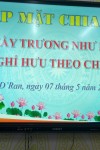 CHIA TAY THẦY TRƯƠNG NHƯ BẠCH  NGHỈ HƯU THEO CHẾ ĐỘ